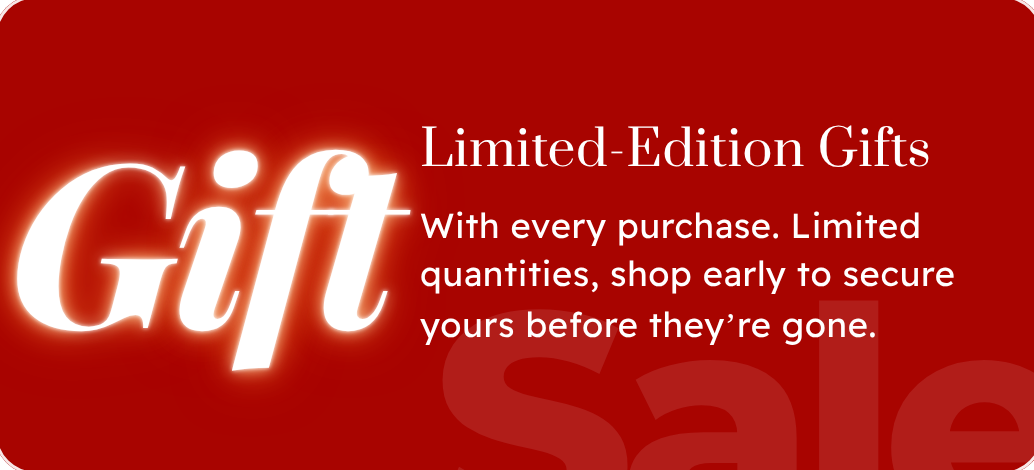 Limited-Edition Gifts